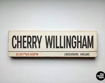 Cherry Willingham Wooden Sign: Handmade Lincolnshire Decor