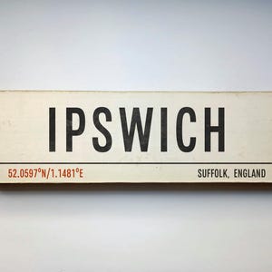 IPSWICH Suffolk Wooden Travel Sign - Ipswich Retro Vintage Wooden Sign -  Wooden Sign - Handmade Town Art - Wood Sign Handmade Art Gift