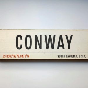 CONWAY Wooden Sign South Carolina Handmade Sign - Conway Wooden Travel Sign - CCU Destination Sign - Coastal Carolina University Gift