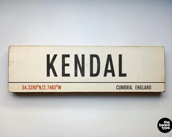 Kendal Cumbria Wooden Sign: Lake District Handmade Art