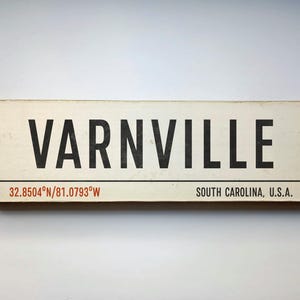 VARNVILLE South Carolina Handmade Sign - Varnville/Greenbow Wooden Distressed Sign - Forrest Gump Movie Film Sign - Greenbow Alabama Sign