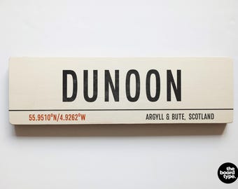 Customizable Dunoon Scotland Wooden Sign: Aged Argyll & Bute Decor