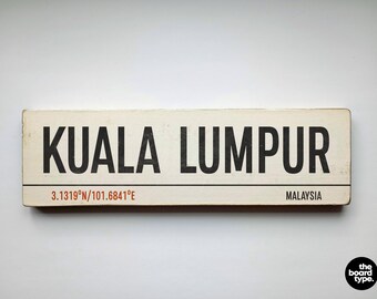 Kuala Lumpur Wooden Sign: Handmade Custom City Art
