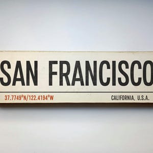 Cartello fatto a mano di SAN FRANCISCO, California - Cartello turistico in legno della Silicon Valley - Cartello vintage USA - Cartello della California - Regalo retrò fatto a mano