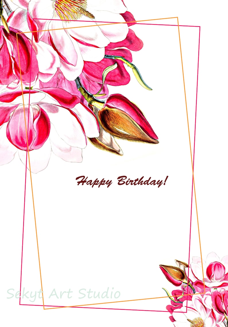 May include: A greeting card featuring a hand-drawn illustration of pink and white magnolia flowers and buds. The text Happy Birthday is printed in dark red. Two thin, overlapping rectangular frames in orange and pink border the design.