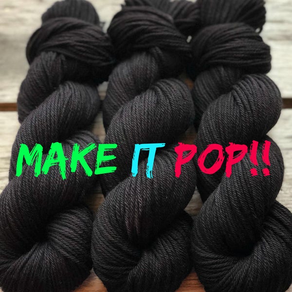Yarn, PRE-ORDER, make it pop! black hand dyed yarn, solid black yarn, indie dyed yarn, black worsted yarn, black DK, black sock yarn,