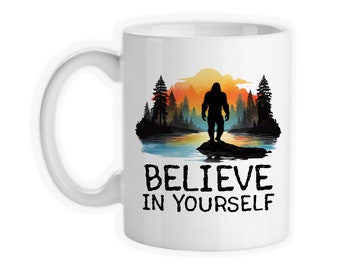 Coffee Mug, Bigfoot Silhouette River Forest Believe In Yourself, Sasquatch, Skunk Ape, Believe In Bigfoot, Bigfoot Gift, Gift Idea