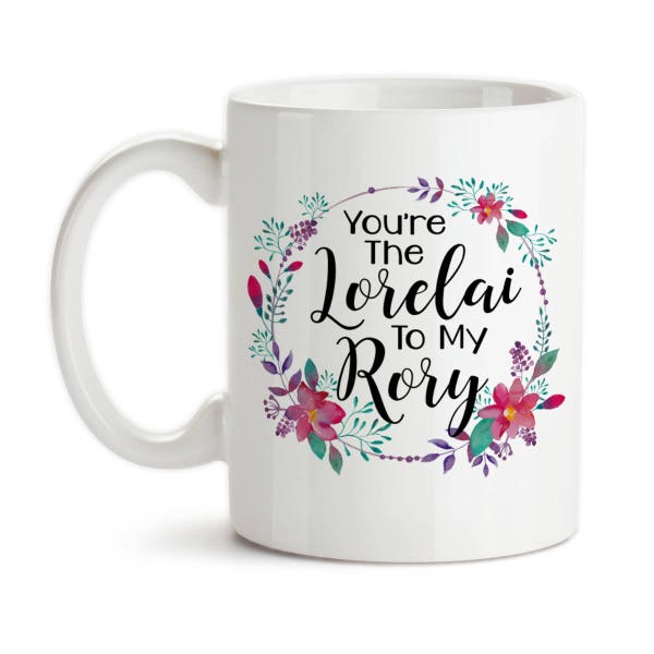 Coffee Mug, You're The Lorelai To My Rory, Mother Daughter Gifts, Birthday, Mom, Mother's Day Gift, Christmas, Gift Idea