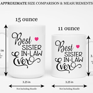 Coffee Mug, Best Sister In Law Ever, 001, Gift For Sister-In-Law, Sisters By Marriage, Gift Idea image 4