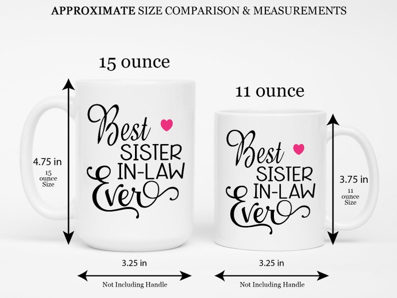 Coffee Mug, Best Sister In Law Ever, 001, Gift For Sister-In-Law, Sisters By Marriage, Gift Idea image 4