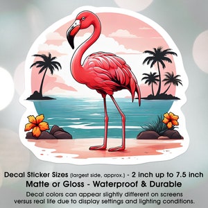 Flamingo Tropical Beach, Flamingo Lover, Vinyl Decal Sticker Sizes 2 inch up to 7.5 inch, Waterproof & Durable image 2
