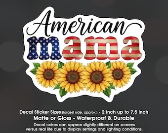 American Mama USA Sunflower Patriotic, Vinyl Decal Sticker Sizes 2 inch up to 7.5 inch, Waterproof & Durable