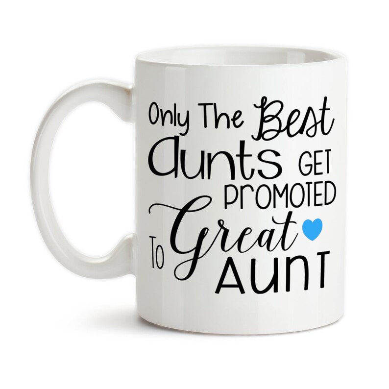 Coffee Mug, Only The Best Aunts Get Promoted To Great Aunt, Baby Announcement, Pregnancy Reveal, New Aunt, New Great Aunt, Gift Idea Blue
