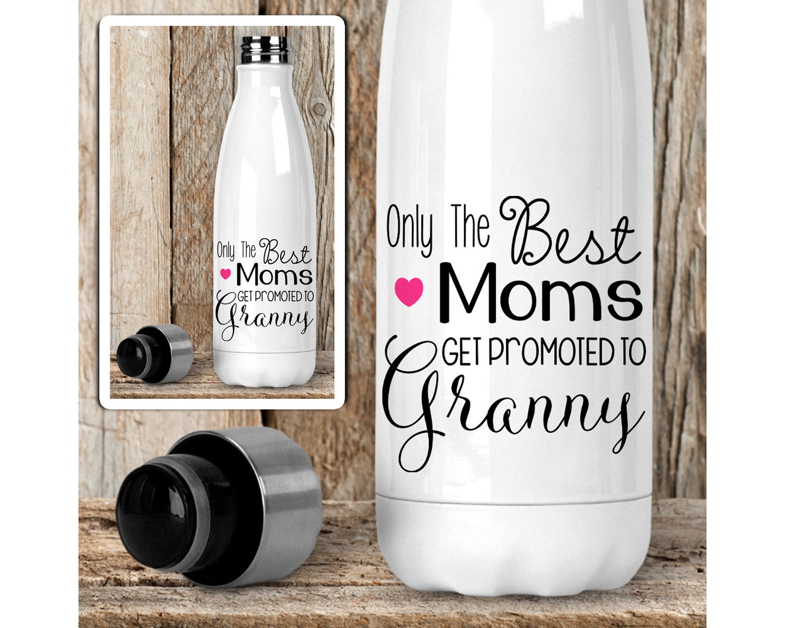 Water Bottle the Best Moms Get Promoted to Granny 001 Etsy
