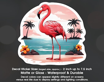 Flamingo Tropical Beach, Flamingo Lover, Vinyl Decal Sticker Sizes 2 inch up to 7.5 inch, Waterproof & Durable