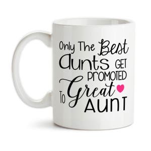 Coffee Mug, Only The Best Aunts Get Promoted To Great Aunt, Baby Announcement, Pregnancy Reveal, New Aunt, New Great Aunt, Gift Idea Pink