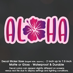 Aloha Hawaiian Hibiscus Pink Purple, Vinyl Decal Sticker Sizes 2 inch up to 7.5 inch, Waterproof & Durable image 1