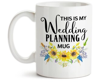 Coffee Mug, This Is My Wedding Planning Sunflowers Mug, Dream Wedding, Wedding Planner, Wedding Planning, Plan Weddings, Gift Idea