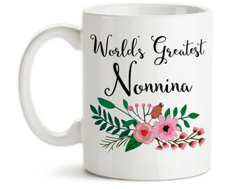 World's Greatest Nonnina Mug: Floral Grandmother Gift