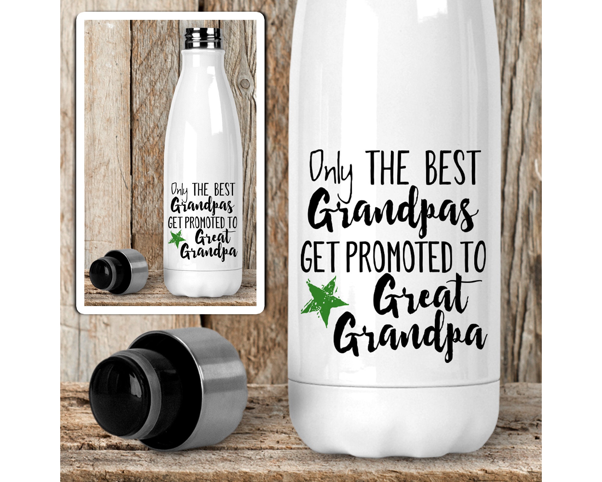 Water Bottle The Best Grandpas Get Promoted To Great Grandpa Etsy