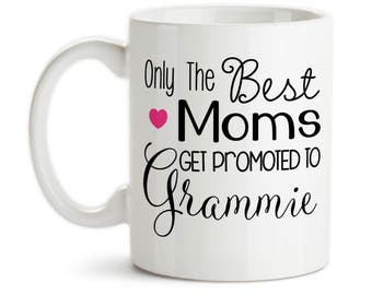 Coffee Mug, Only The Best Moms Get Promoted To Grammie, Baby Announcement, Pregnancy Reveal, Mothers Day, Grammie Mug, Gift Idea