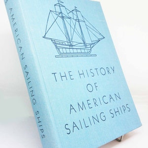 American Sailing Ships 1935 Vintage picture book illustrated plans  seamanship Sea Adventure Hardback
