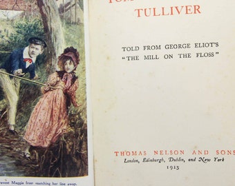 Antique Illustrated Childrens Book 1915 Tom And Maggie Tulliver Vintage Schoolbook Story book Childrens Book