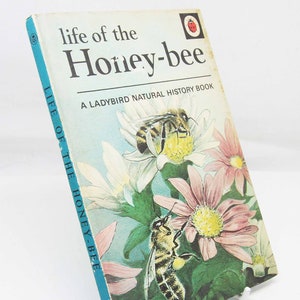 Life of the Honey-Bee 1960s Ladybird book Nature Hardback nature, with Illustrated guide