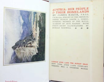 Austria Her People Their Homeland 1910s illustrated Vintage adventure Travel Austrian alps Book Hardback antique