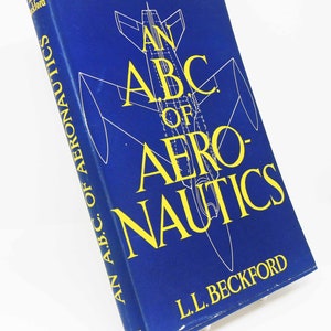 L&#39;ABC de l&#39;aéronautique, les sciences du vol, l&#39;ABC de l&#39;aéronautique, un guide factuel illustré d&#39;un livre de poche