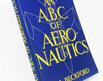 Luftfahrt Wissenschaft des Flug ABC der Aero-Nautik illustrierte sachliche Vintage Buchanleitung Taschenbuch