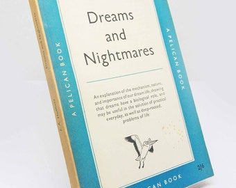 Psychology book Dreams and Nightmares 1954 Psychology Pelican Series Vintage Factual book paperback Medical science gift