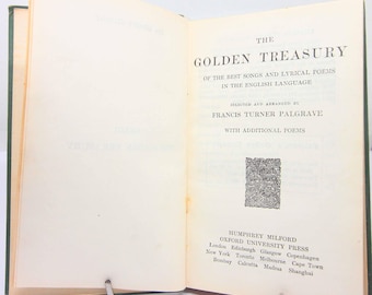 May include: An open book titled "The Golden Treasury" with text in English. The book's pages are cream-colored, and the cover is green. The title is in large, bold letters, and the text includes the author's name and publisher information.
