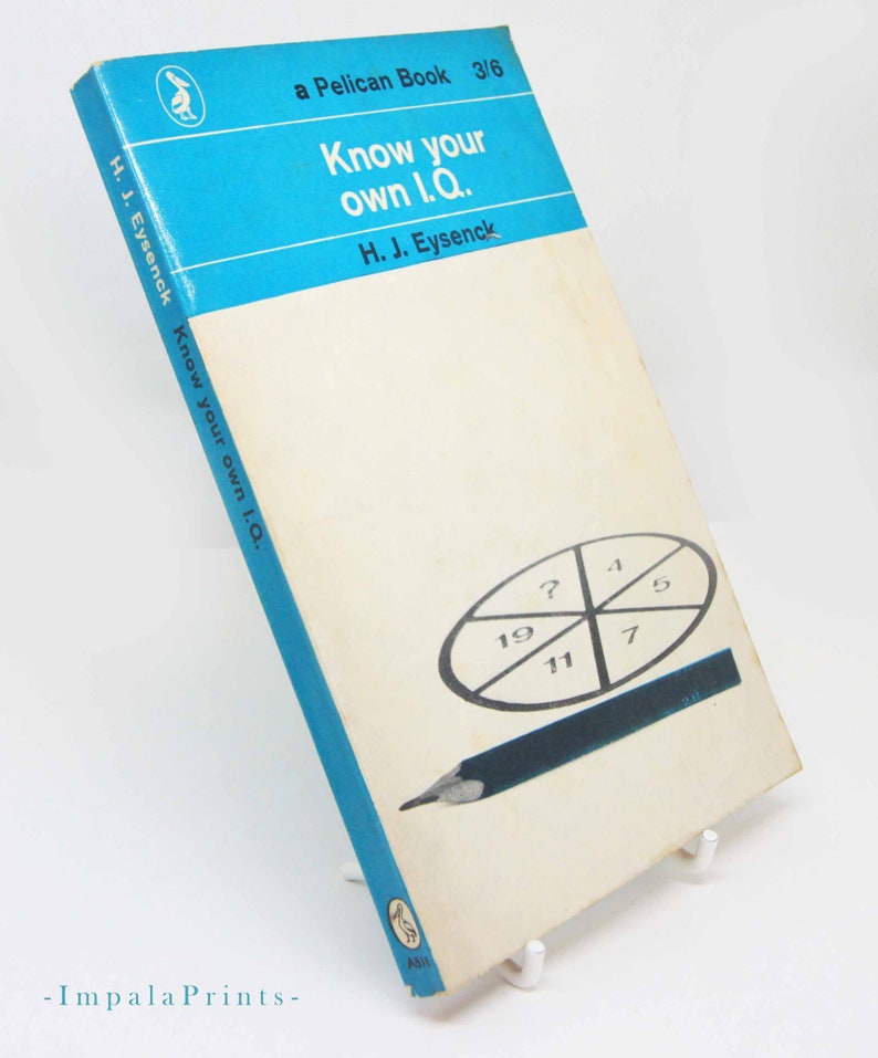 May include: Vintage paperback book titled "Know your own I.Q." by H.J. Eysenck. The book has a light blue and white cover with a graphic of a circle divided into sections with numbers and a pencil. The book is a Pelican Book.