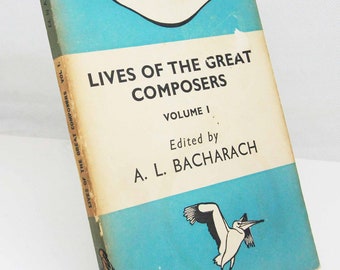 Les vies des grands compositeurs par A. L. Bachrach pélican broché 1947 Bach Haendel Mozart