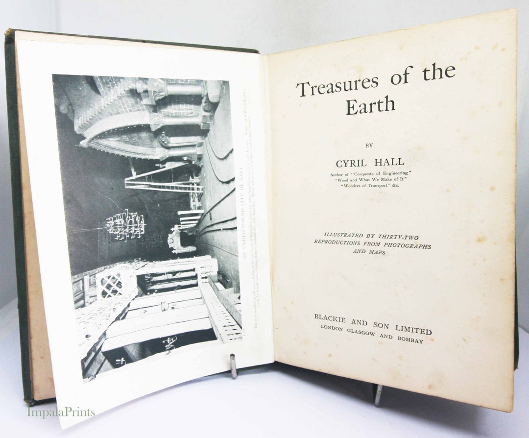 Engineering Book 1927 Treasures of the Earth Illustrated Book Plates