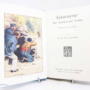 Childrens Book Gascoyne The SandalWood Trader 1921 Hardback Vintage travel book vintage old book Illustrated