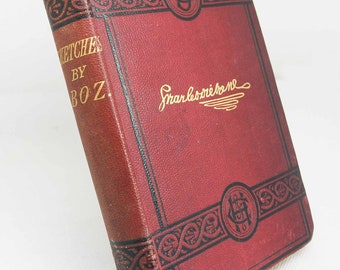 Sketches of Boz Antique illustrated Charles Dickens Vintage Red Hardback old book gift prop gift