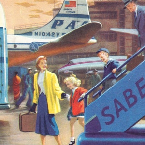 May include: A vintage illustration of a woman and a young girl boarding a Pan Am airplane. The woman is wearing a yellow coat and a blue skirt. The girl is wearing a red jacket and a white shirt. The airplane is a silver and blue Stratocruiser with the text "Pan Am" on the side. The text "Strato Clipper" is also visible on the airplane. The airplane is parked at a gate with a blue and white sign that says "SABRE".
