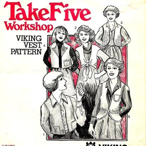 May include: Take Five Workshop Viking Vest Pattern sewing pattern with five different vest designs. The pattern includes instructions for making a vest with a variety of styles, including a classic vest, a vest with a hood, and a vest with a zipper.