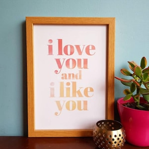 CYFROWY DO DRUKU A4 I Love You and I Like You DO POBRANIA - wystrój domu, walentynki, parki i rekreacja, cytat, obraz, plakat