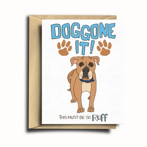 Doggone It Sympathy Card