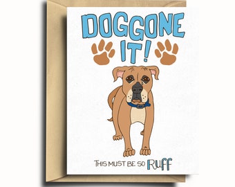 Doggone It Sympathy Card