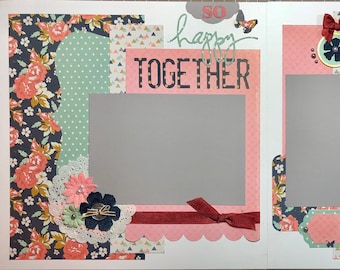 So Happy Together - scrapbook page kit, premade scrapbook kit, 12x12 premade page kit, premade scrapbook pages, 12x12 scrapbook layout