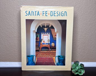 Vintage Santa Fe Design Hardcover Book, Southwestern Art, Textiles & Architecture