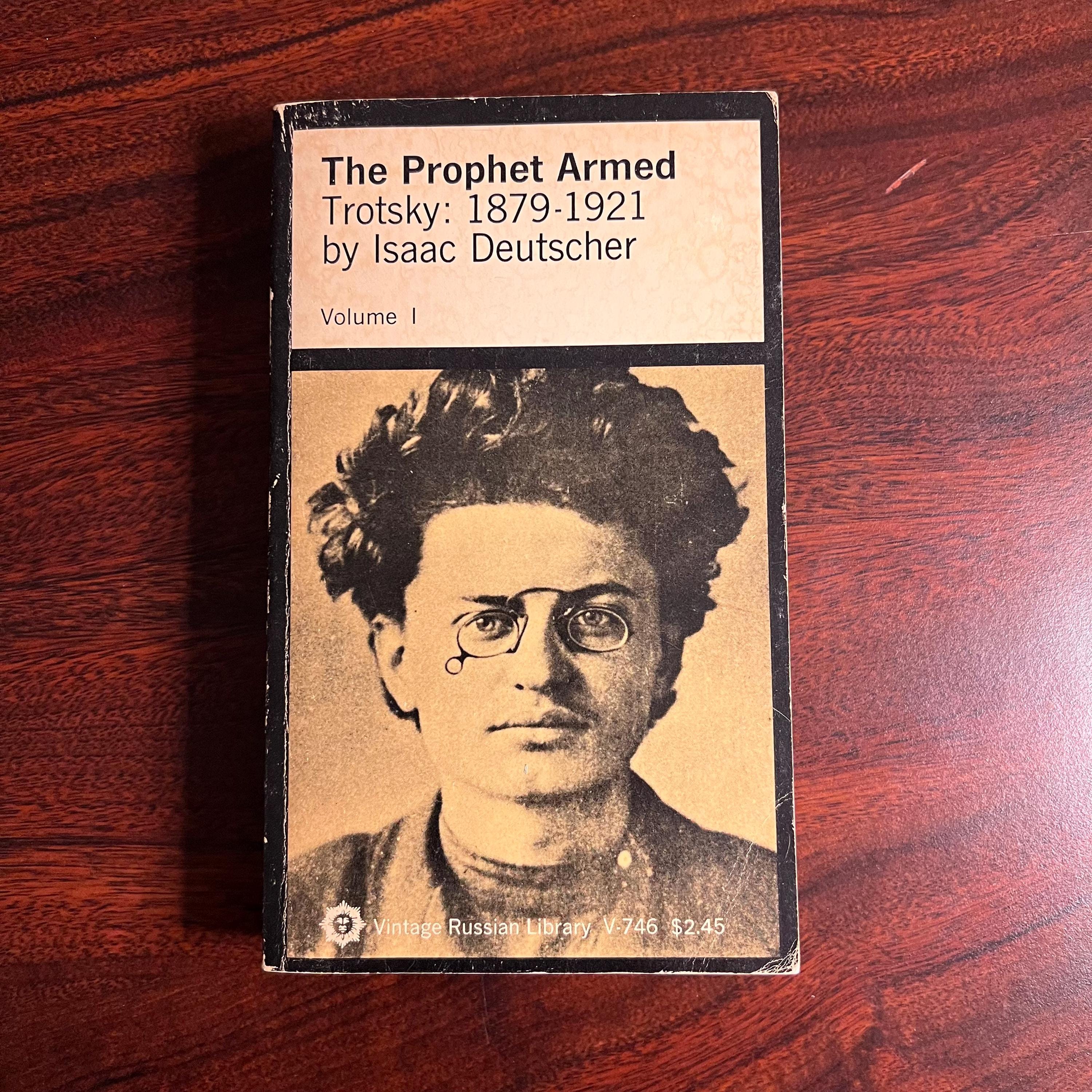 The Prophet Armed by Isaac Deutscher (1965 First Vintage Edition