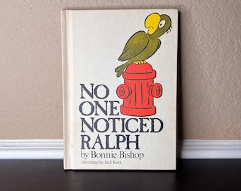 Vintage barnbok från 1979 "Ingen lade märke till Ralph" av Bonnie Bishop, illustrerad av Jack Kent, Att bli ignorerad, Självkänsla för barn, Att känna sig utanför