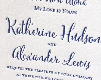 May include: Wedding invitation with the text "Nan Ko'n Aloha" in blue script, followed by "My Love Is Yours". The names "Katherine Hudson" and "Alexander Lewis" are written in blue script, with the word "AND" in between. The invitation requests the pleasure of your company at their wedding celebration on Saturday, the first of.