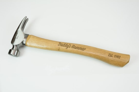 Daddy's Hammer Message Engraved on the Hammer - Personalized gift for him - Daddys present Mans Cave