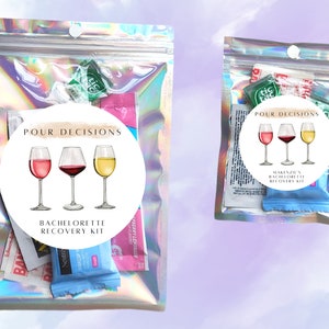 Winery Recovery Kit | Pour Decisions| Bachelorette Hangover Kit | Wine Theme Party | Girls Night Recovery Kit